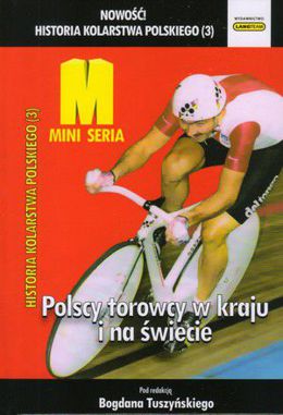 History of Polish Cycling (3) Polish Track Cycling