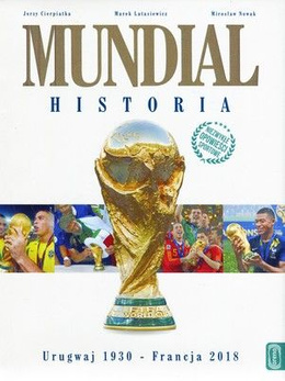 Mundial Historia Urugwaj 1930 Francja 2018