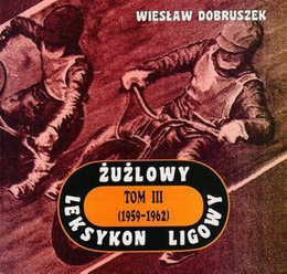 Speedway League Lexicon. Volume 3. 1959-1962