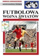 Futbolowa wojna światów: Encyklopedia piłkarska FUJI (tom 44)
